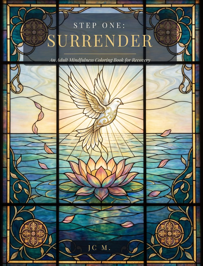 Cover of Step One: Surrender: a stained-glass style window of a white dove with outspread wings above a lotus on rippling water, framed in gold scrollwork